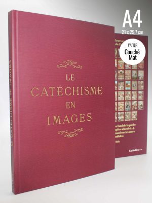 Le Catéchisme en Images 1893 *Edition Prestige* – Livre relié 140 pages A4