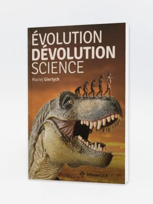 Evolution, Dévolution, Science